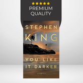 You Like It Darker by Stephen King
